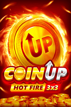 Coin Up: Hot Fire Coin Up: Hot Fire