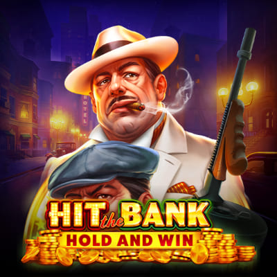 Hit the Bank: Hold and Win Hit the Bank: Hold and Win
